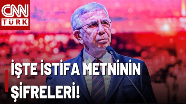 Mansur Yavaş'ın İstifa Metninin Şifreleri Ne? Yavaş "Cumhurbaşkanı Adayıyım" Mı Dedi?