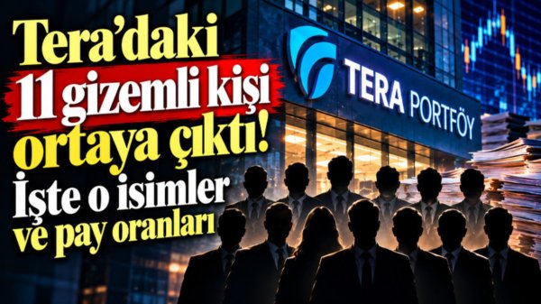 Tera'daki 11 gizemli kişi ortaya çıktı! İşte o isimler ve pay oranları